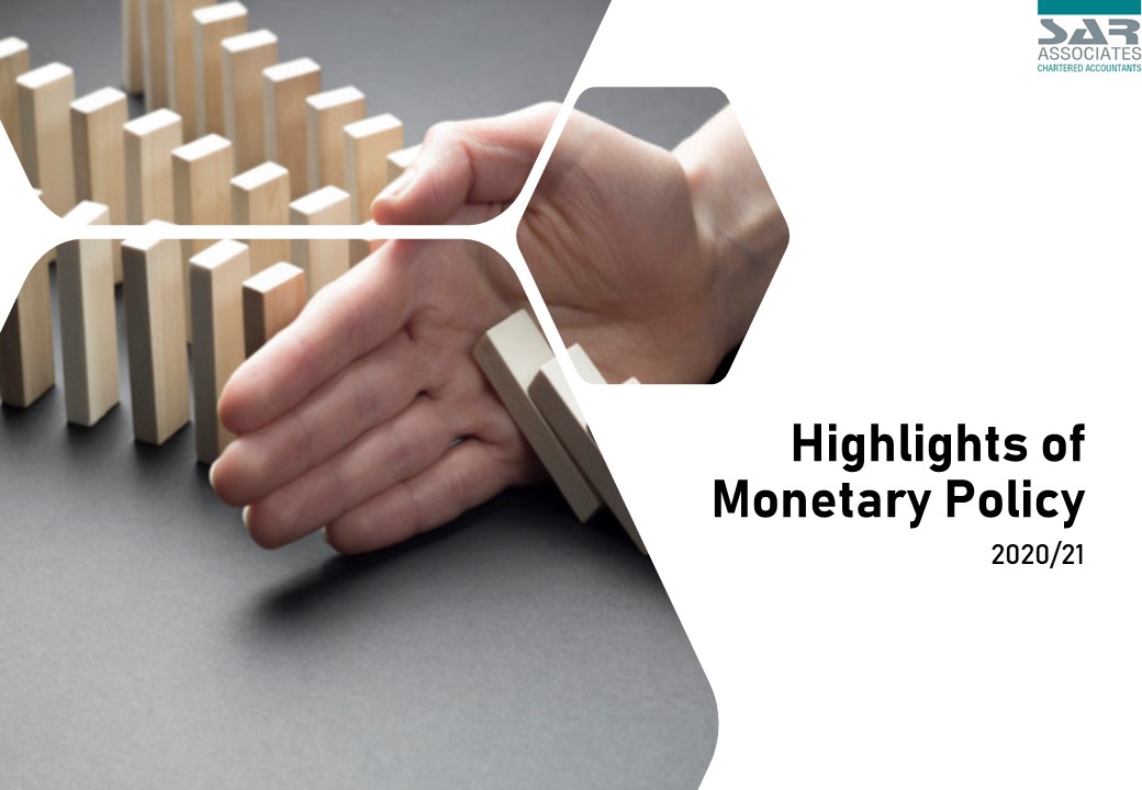Highlights of Monetary Policy 2020/21